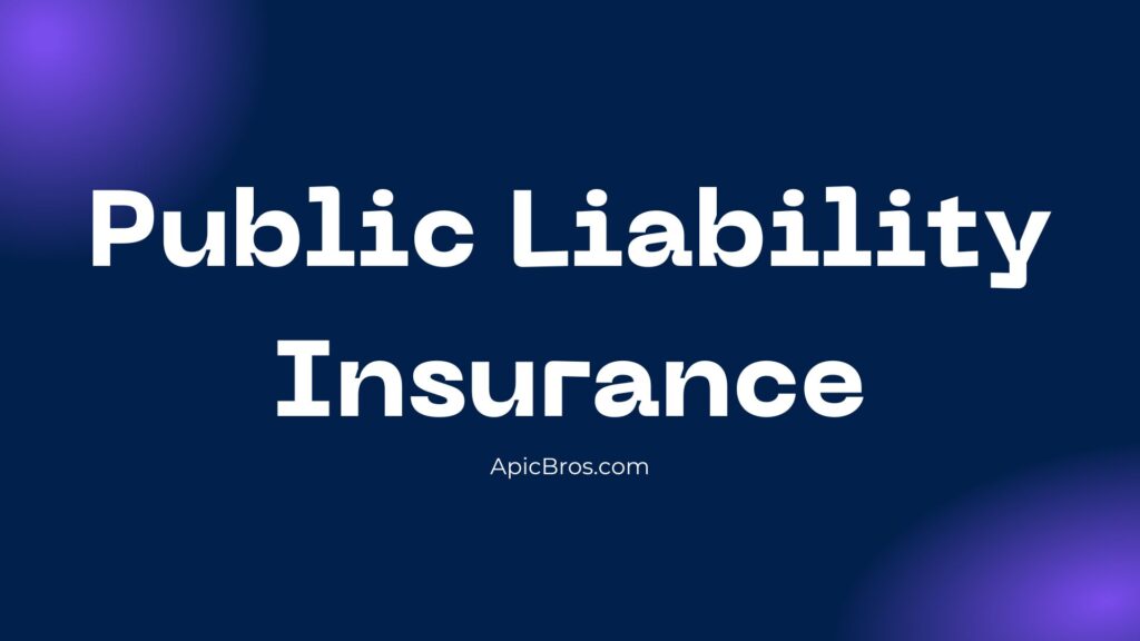 Public Liability Insurance