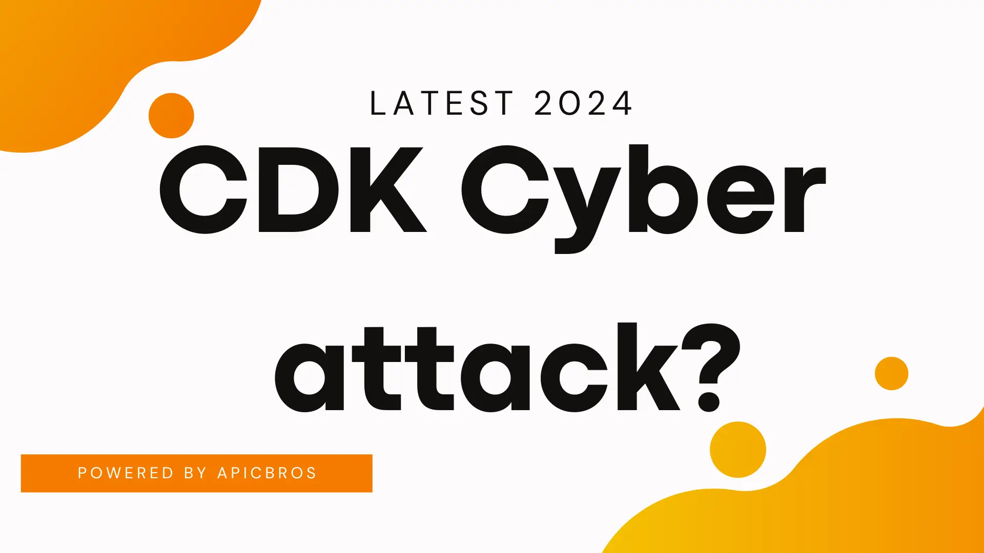 cdk cyber attack