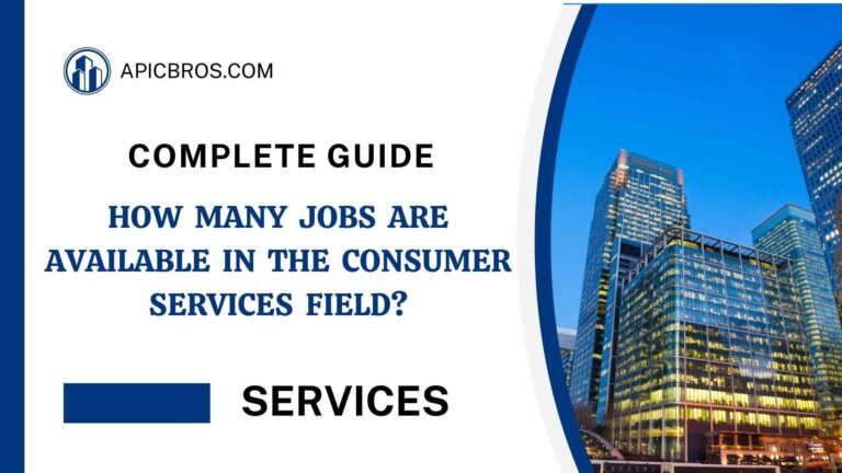 How Many Jobs Are Available in the Consumer Services Field?.jpg